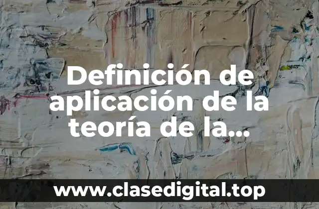 Definición de aplicación de la teoría de la dependencia