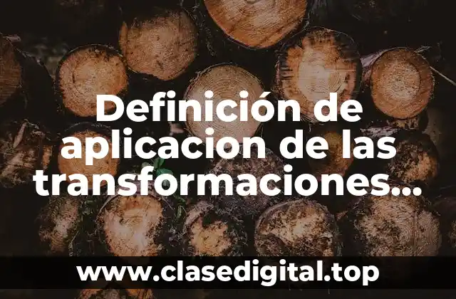Definición de aplicacion de las transformaciones lineales rotacion