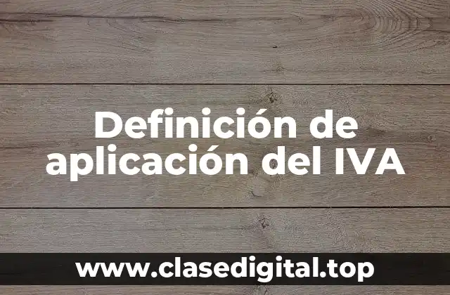 Ejemplos de aplicación del IVA