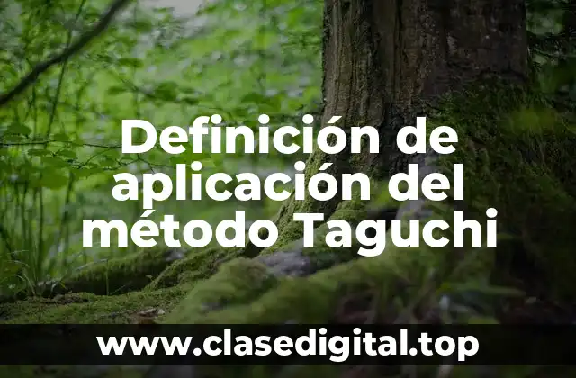 Ejemplos de aplicación del método Taguchi