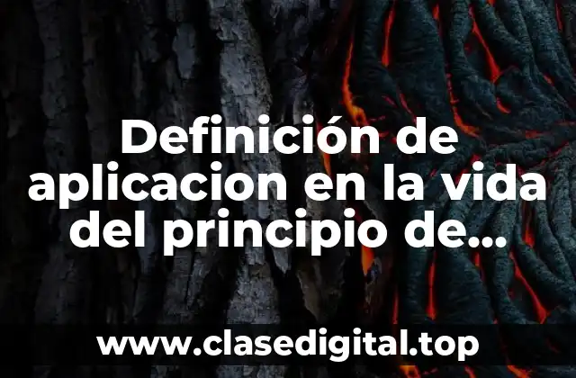 Definición de aplicacion en la vida del principio de Bernoulli