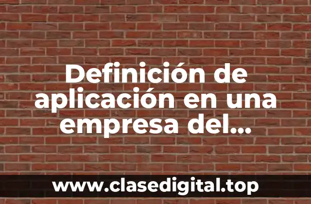 Definición de aplicación en una empresa del muestreo aleatorio