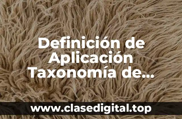 Definición de Aplicación Taxonomía de Bloom