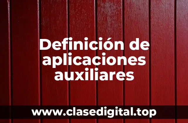 Definición de aplicaciones auxiliares