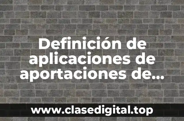 Definición de aplicaciones de aportaciones de Tales de Mileto