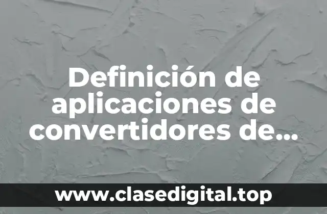 Definición de aplicaciones de convertidores de potencia usados en aeronaves