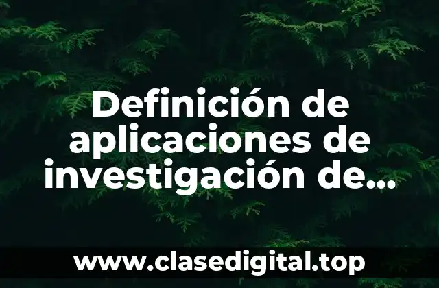 Definición de aplicaciones de investigación de operaciones