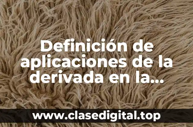 Ejemplos de aplicaciones de la derivada en la arquitectura