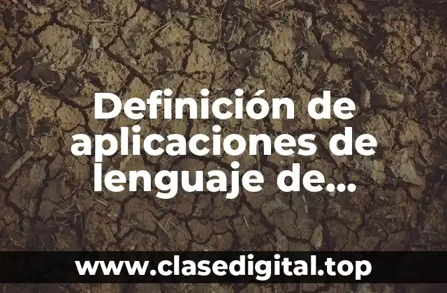 Definición de aplicaciones de lenguaje de programación