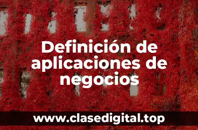 Definición de aplicaciones de negocios
