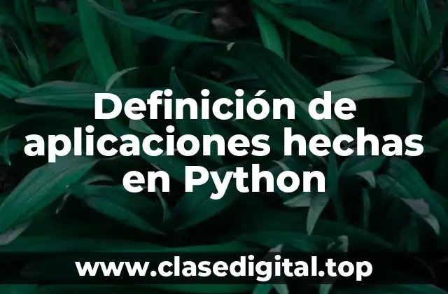 Definición de aplicaciones hechas en Python