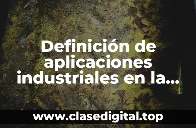 Definición de aplicaciones industriales en la electrostática