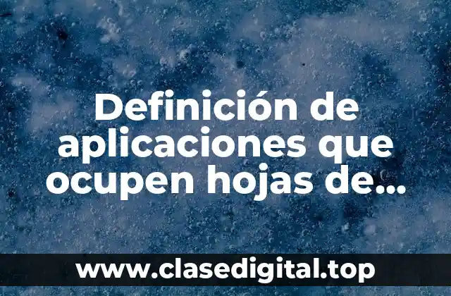 Definición de aplicaciones que ocupen hojas de cálculo