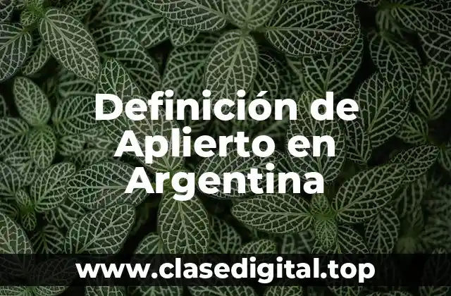 Definición de Aplierto en Argentina