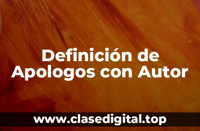 Definición de Apologos con Autor