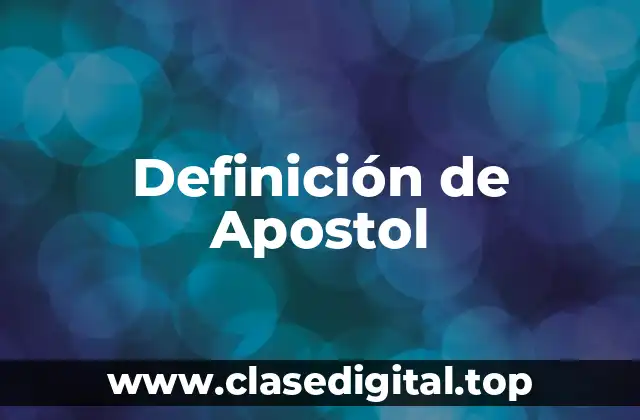 Definición de Apostol