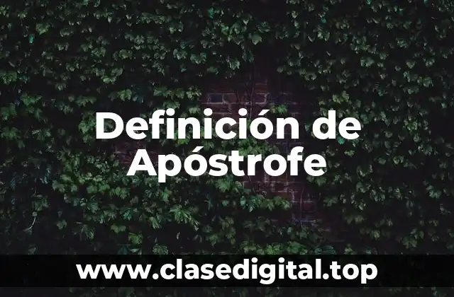 Definición de Apóstrofe
