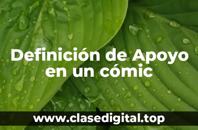 Definición de Apoyo en un cómic