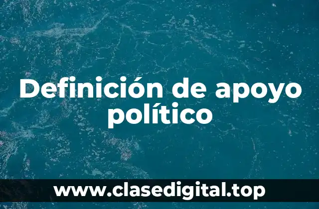 Ejemplos de apoyo político