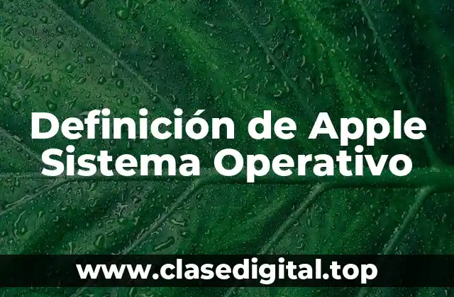 Definición de Apple Sistema Operativo