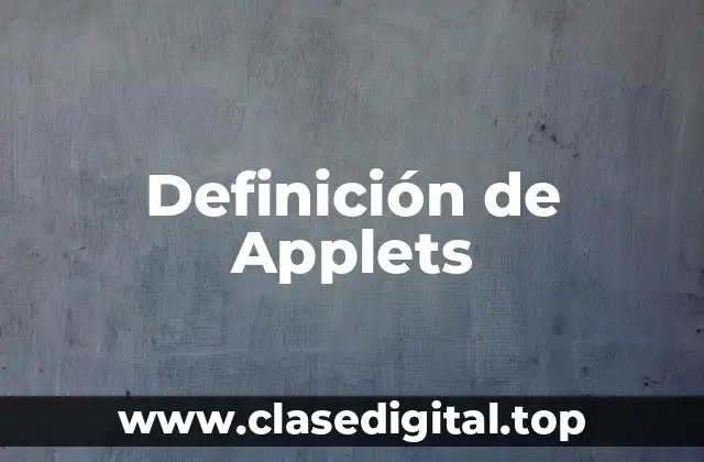 Definición de Applets