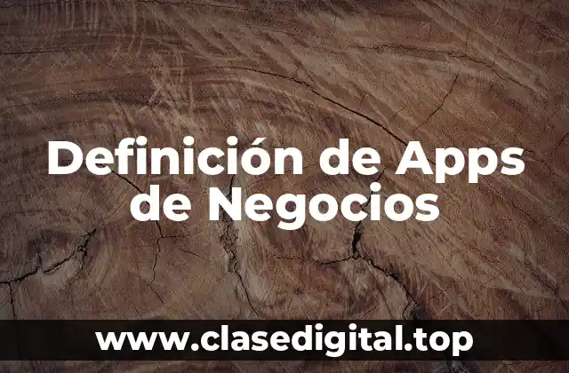 Definición de Apps de Negocios