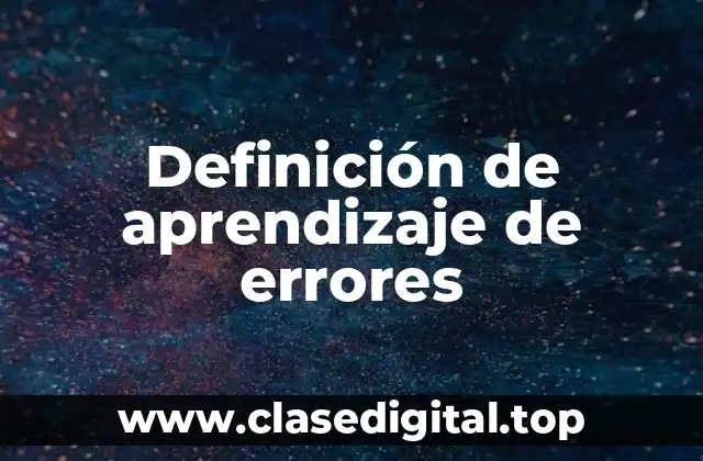 Definición de aprendizaje de errores