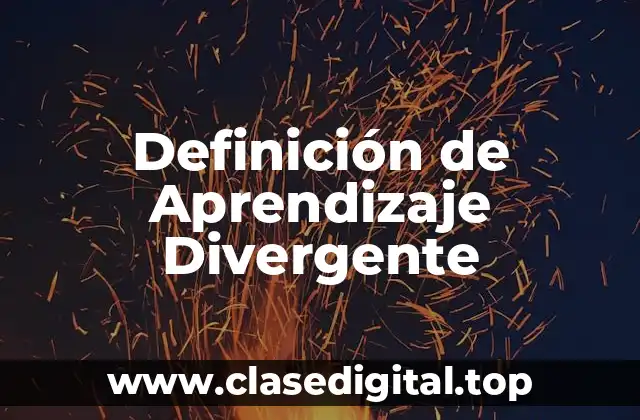 Definición de Aprendizaje Divergente