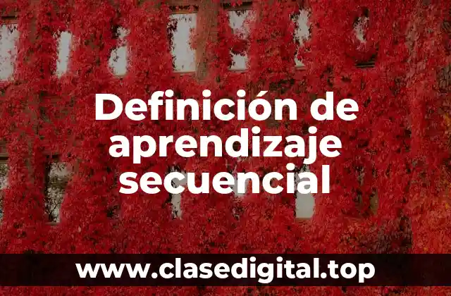 Definición de aprendizaje secuencial