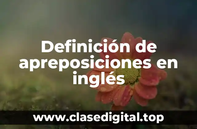 Definición de apreposiciones en inglés