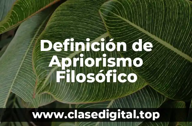 Ejemplos de Apriorismo Filosófico