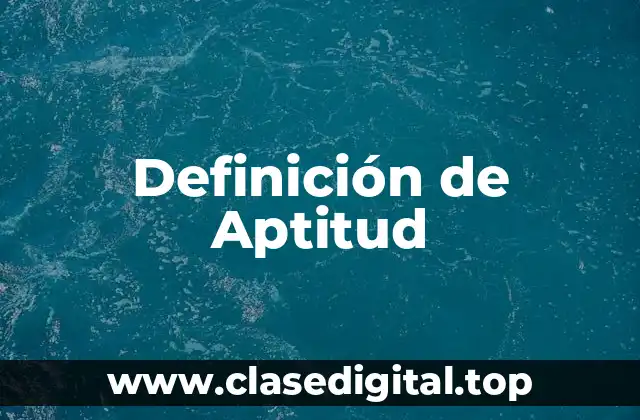 Definición de Aptitud