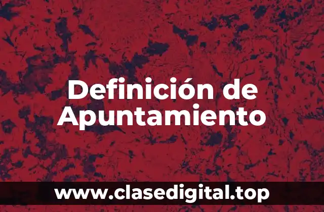 Definición de Apuntamiento