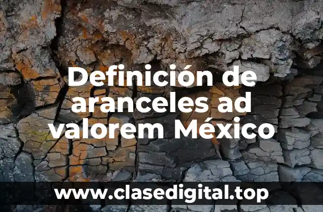 Ejemplos de aranceles ad valorem