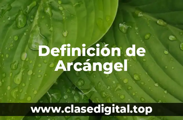 Definición de Arcángel
