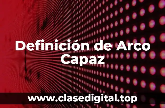 Definición de Arco Capaz