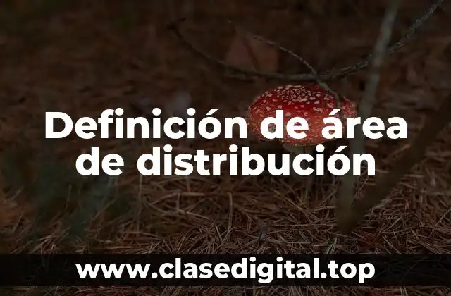 Definición técnica de área de distribución