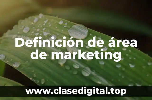 Definición de área de marketing