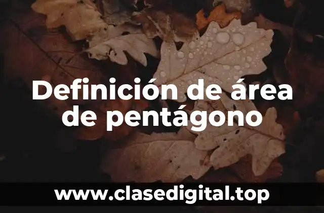 Definición de área de pentágono