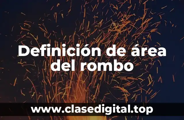 Definición de área del rombo