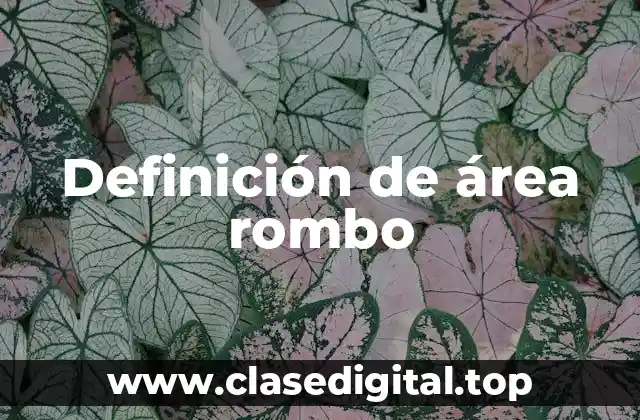 Definición de área rombo