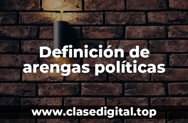 Definición de arengas políticas
