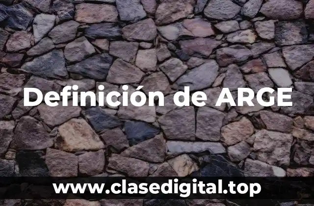 Definición de ARGE