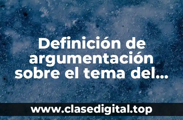 Definición de argumentación sobre el tema del cigarillo