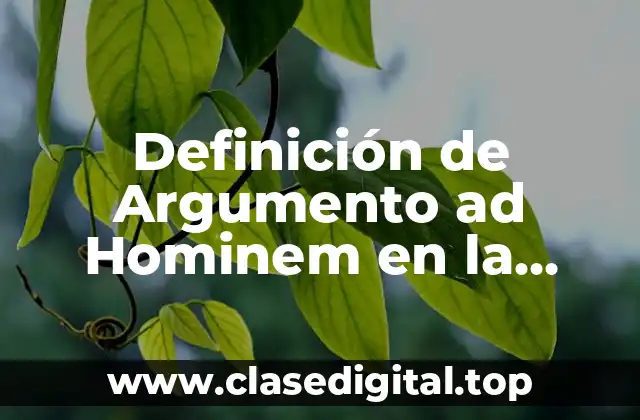Definición de Argumento ad Hominem en la Publicidad