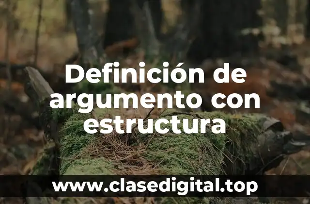 Definición de argumento con estructura