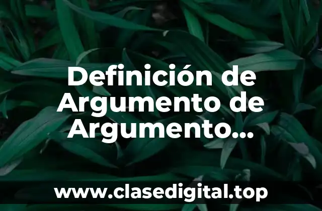 Definición de Argumento de Argumento Abductivo