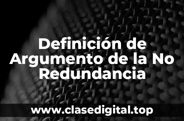 Definición de Argumento de la No Redundancia