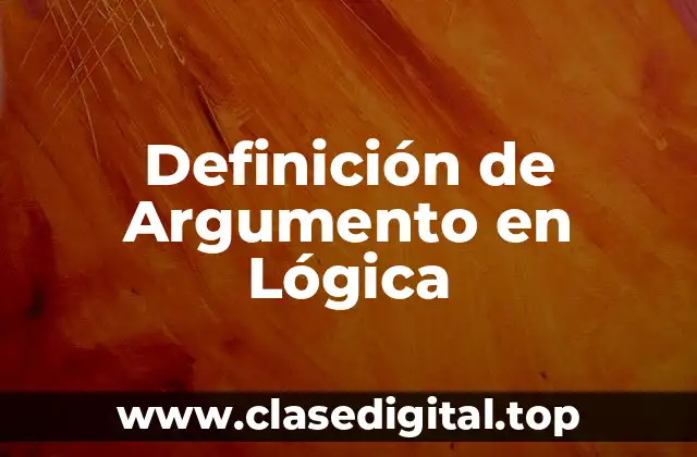Definición Técnica de Argumento