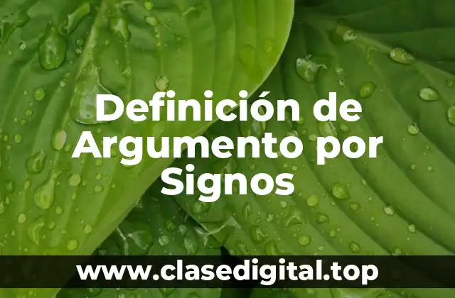 Definición de Argumento por Signos